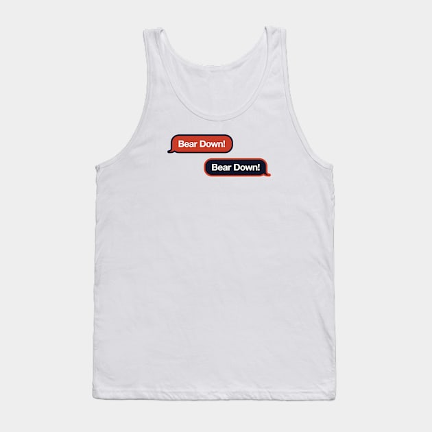 Bear Down Text Message Tank Top by Rad Love